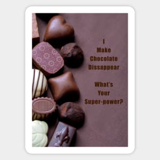 Chocolate and humorous quote Sticker